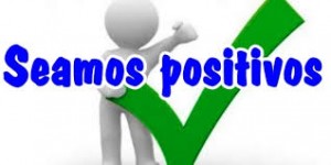 seamos positivos